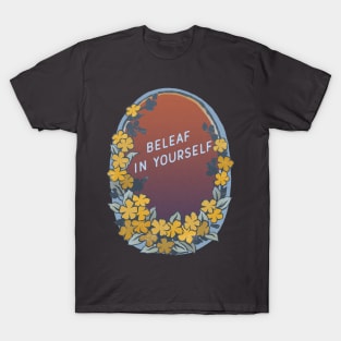 Beleaf In Yourself T-Shirt